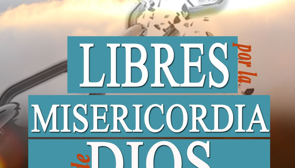 libres-por-las-misericordias-de-dios_thumbnail.png